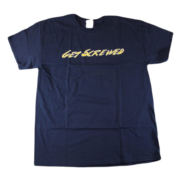 T-Shirt Kenne Bell - Get Screwed